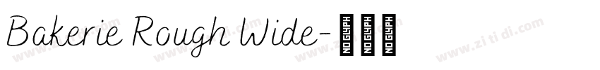 Bakerie Rough Wide字体转换